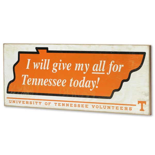 Tennesse Volunteers- University of Tennessee Knoxville Give My All Tradition Wood Wall Decor